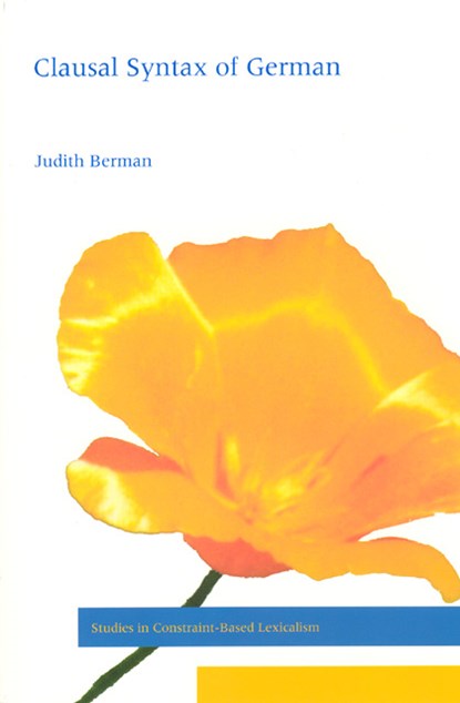 Topics in the Clausal Syntax of German, Judith Berman - Paperback - 9781575863627