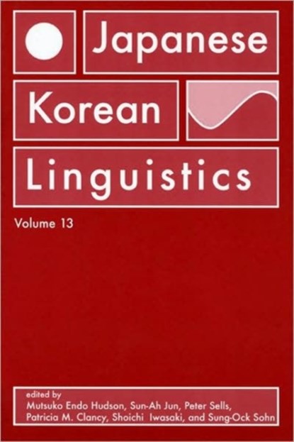 Japanese/Korean Linguistics, Volume 13, Mutsuko Endo Hudson - Gebonden - 9781575865171