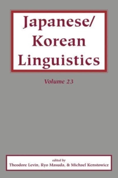Japanese/Korean Linguistics, Vol. 23, Theodore Levin - Gebonden - 9781575868400