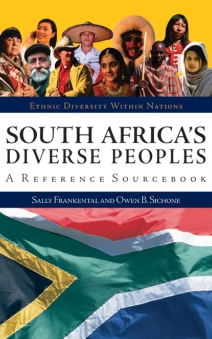 South Africa's Diverse Peoples, Sally Frankental ; Owen Ben Sichone - Gebonden - 9781576076743
