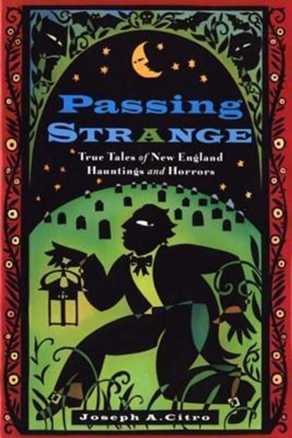PASSING STRANGE, Joseph A. Citro - Paperback - 9781576300596