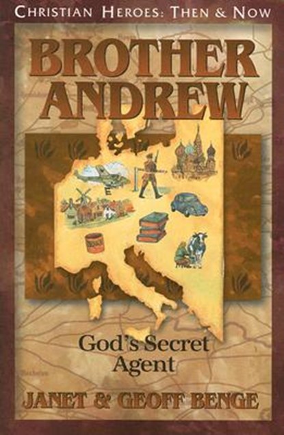 Brother Andrew: God's Secret Agent, Janet Benge - Paperback - 9781576583555