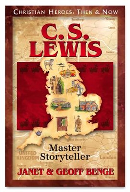 C.S. Lewis: Master Storyteller, Janet Benge - Paperback - 9781576583852