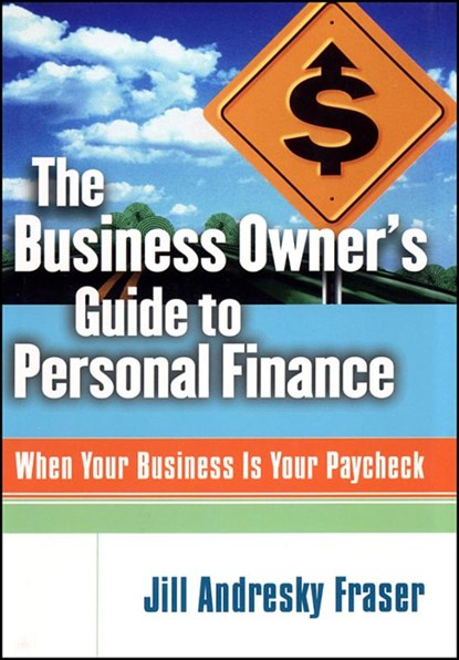 The Business Owner's Guide to Personal Finance, Jill Andresky Fraser - Gebonden - 9781576600252