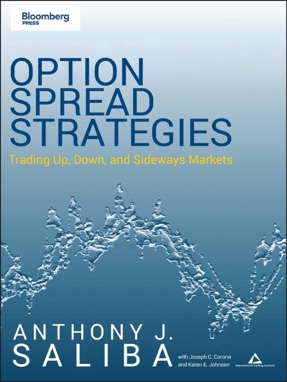 Option Spread Strategies, Anthony J. Saliba - Paperback - 9781576602607