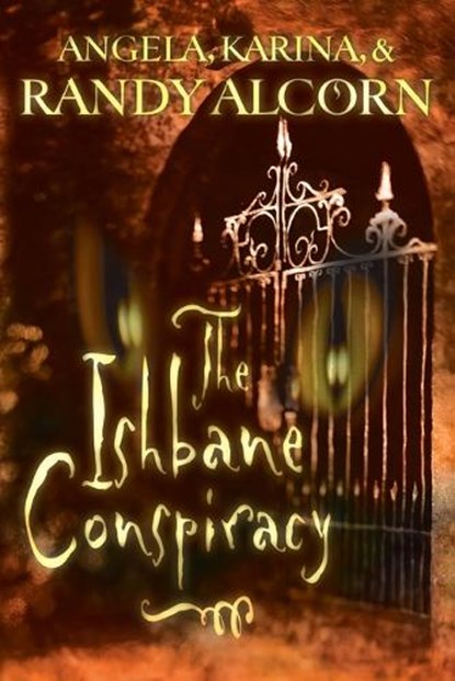 The Ishbane Conspiracy, Randy Alcorn - Paperback - 9781576738177