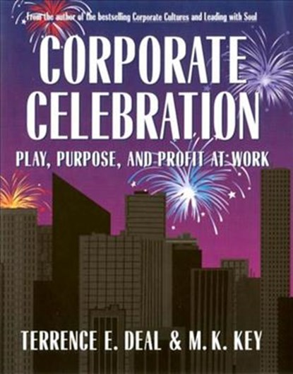 Corporate Celebration, Terrence E. Deal - Gebonden - 9781576750131