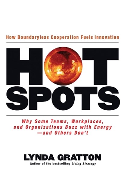 Hot Spots, GRATTON,  Lynda - Gebonden - 9781576754184