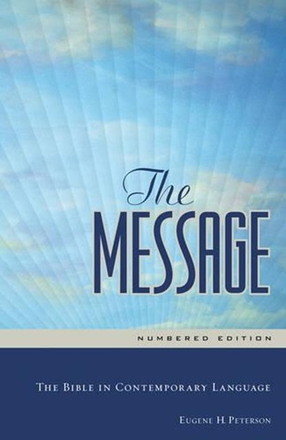 The Message, Eugene H. Peterson - Gebonden - 9781576839164