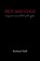 Hot and Cold: The Works of Richard Hell, Richard Hell - Gebonden - 9781576870822