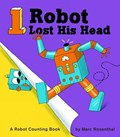 One Robot Lost His Head | Marc Rosenthal | 