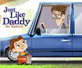 Just Like Daddy | Ovi Nedelcu | 