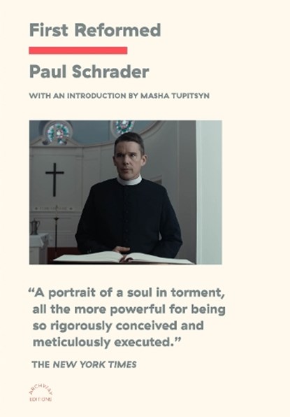 First Reformed, Paul Schrader - Paperback - 9781576879740