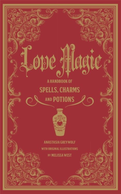 Love Spells, Anastasia Greywolf - Gebonden - 9781577151661