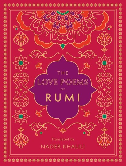 The Love Poems of Rumi, Rumi - Gebonden - 9781577152170