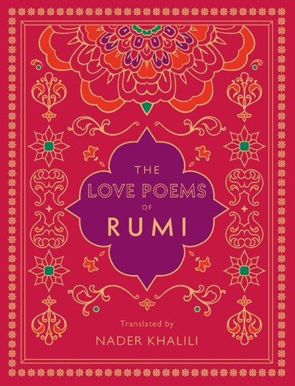 The Love Poems of Rumi, Rumi - Gebonden - 9781577152170