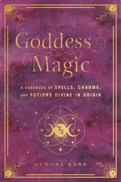 Goddess Magic, Aurora Kane - Gebonden - 9781577152378