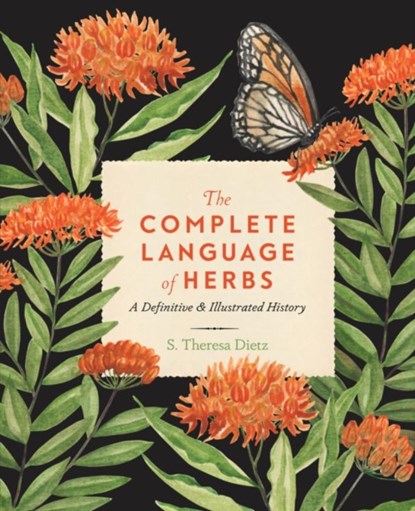 The Complete Language of Herbs, S. Theresa Dietz - Gebonden Gebonden - 9781577152828