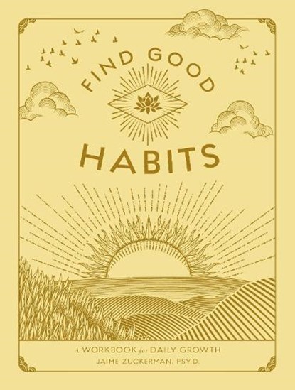 Find Good Habits, Jaime Zuckerman - Paperback - 9781577153016