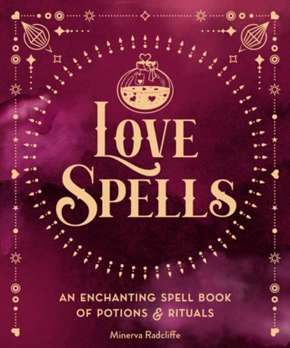 Love Spells, Minerva Radcliffe - Gebonden - 9781577153146