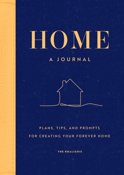 Home: A Journal, The Khalighis - Gebonden - 9781577153863
