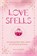Love Spells, Minerva Radcliffe - Gebonden - 9781577153900