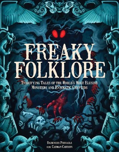 Freaky Folklore, Darkness Prevails - Gebonden - 9781577154419