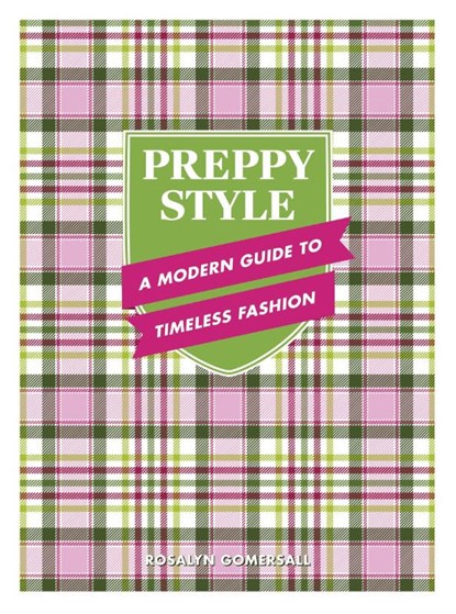 Preppy Style, Rosalyn Gomersall - Gebonden - 9781577155461