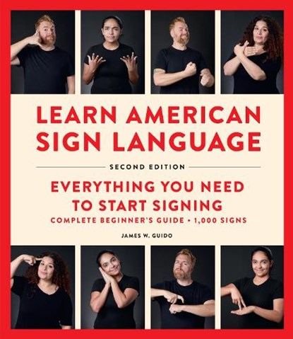 Learn American Sign Language, Second Edition, James W. Guido - Gebonden - 9781577155522