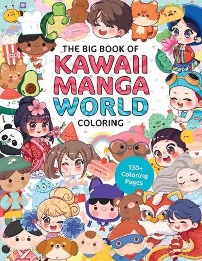 The Big Book of Kawaii Manga World Coloring, Piuuvy ; Ilaria Ranauro ; Samantha Whitten ; Jeannie Lee - Paperback - 9781577157489