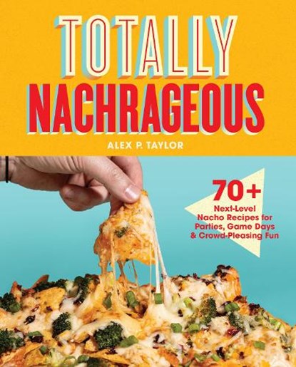 Totally Nachrageous, Alex P. Taylor - Gebonden - 9781577158356