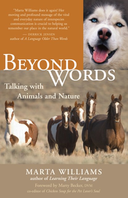 Beyond Words: Talking with Animals and Nature, Marta Williams - Paperback - 9781577314929