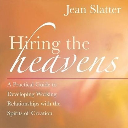 HIRING THE HEAVENS, Jean Slatter - Paperback - 9781577315124