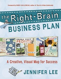 The Right-brain Business Plan | Jennifer Lee | 