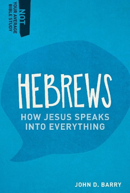 Hebrews, John D. Barry - Paperback - 9781577995432