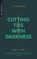 Cutting Ties with Darkness, John D. Barry - Paperback - 9781577996064