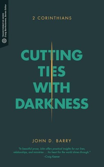 Cutting Ties with Darkness, John D. Barry ; Craig G. Bartholomew - Ebook - 9781577996071