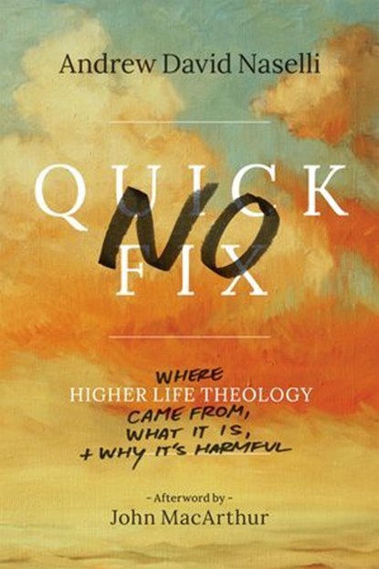 No Quick Fix, Andrew David Naselli - Ebook - 9781577997283