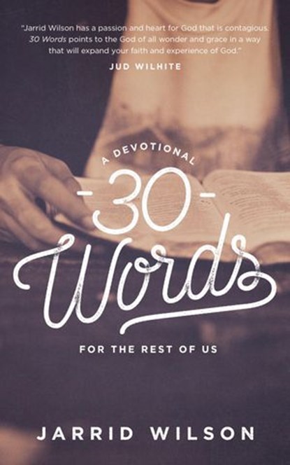 30 Words, Jarrid Wilson - Ebook - 9781577997634