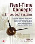 Real-Time Concepts for Embedded Systems | Li, Qing (senior Architect, Blue Coat Systems, Inc., Sunnyvale, Ca, Usa) ; Yao, Caroline | 