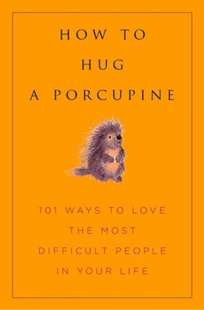 How to Hug a Porcupine, June Eding - Gebonden - 9781578262939