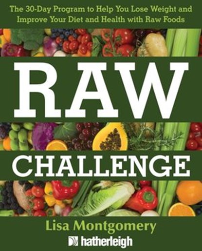Raw Challenge, Lisa Montgomery - Ebook - 9781578264803