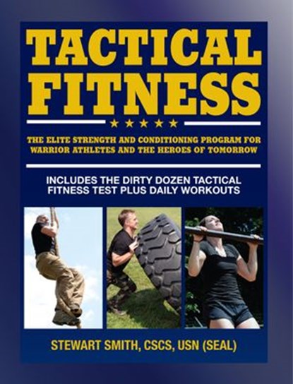 Tactical Fitness, Stewart Smith USN (SEAL) - Ebook - 9781578265213