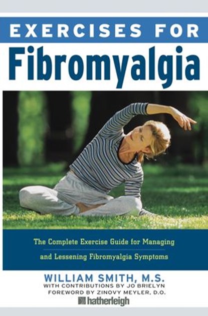 Exercises for Fibromyalgia, William Smith ; Jo Brielyn - Ebook - 9781578265459