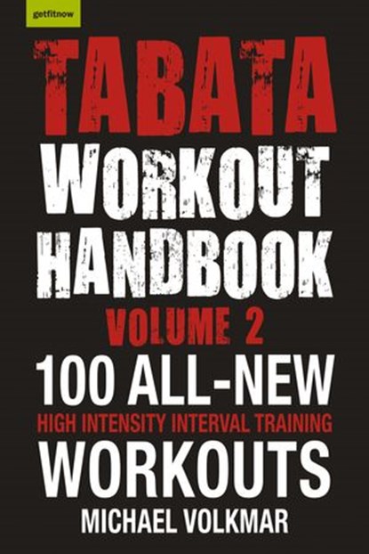 Tabata Workout Handbook, Volume 2, Michael Volkmar - Ebook - 9781578267231