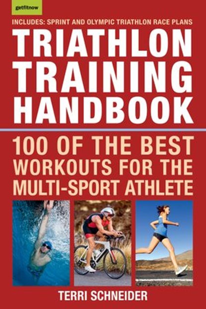 Triathlon Training Handbook, Terri Schneider - Ebook - 9781578267255
