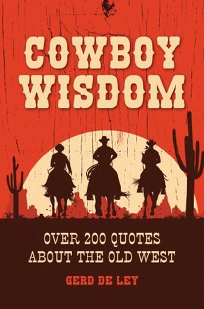 Cowboy Wisdom, Gerd De Ley - Ebook - 9781578267859