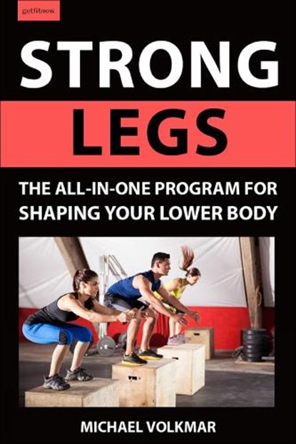 Strong Legs, Michael Volkmar - Paperback - 9781578267972