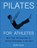 Pilates for Athletes, Sean Vigue - Paperback - 9781578268382