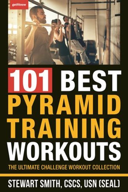 101 Best Pyramid Training Workouts, Stewart Smith - Ebook - 9781578268597